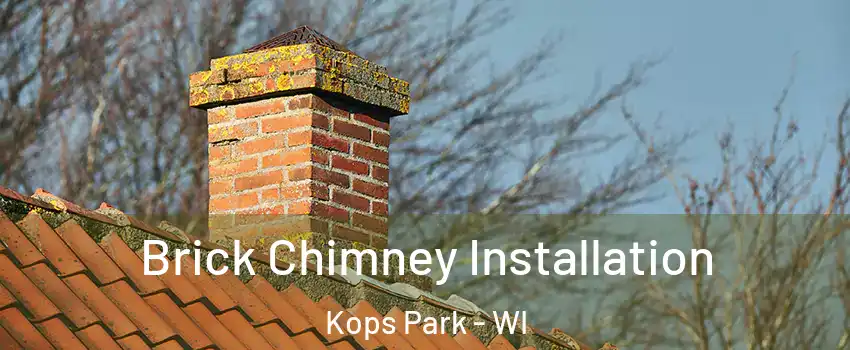 Brick Chimney Installation Kops Park - WI