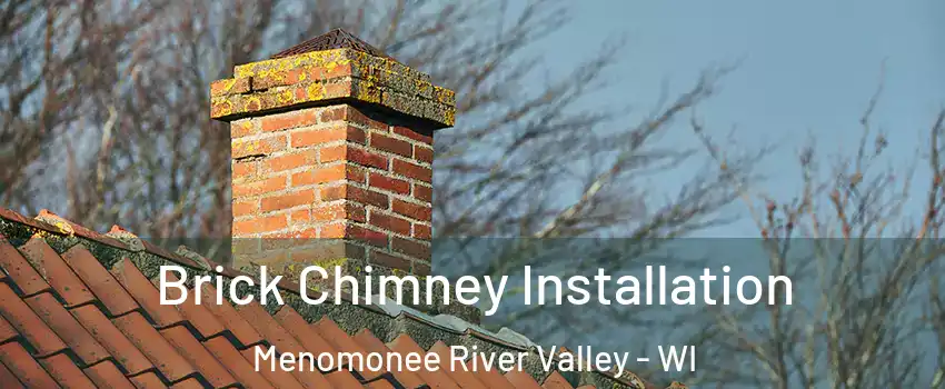 Brick Chimney Installation Menomonee River Valley - WI