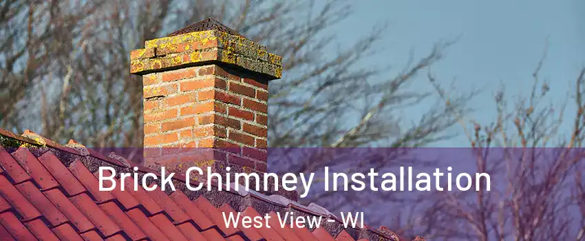 Brick Chimney Installation West View - WI