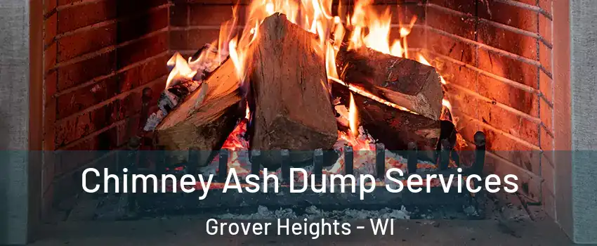 Chimney Ash Dump Services Grover Heights - WI