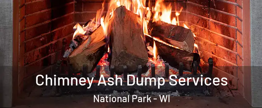 Chimney Ash Dump Services National Park - WI