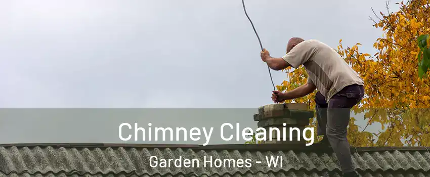 Chimney Cleaning Garden Homes - WI