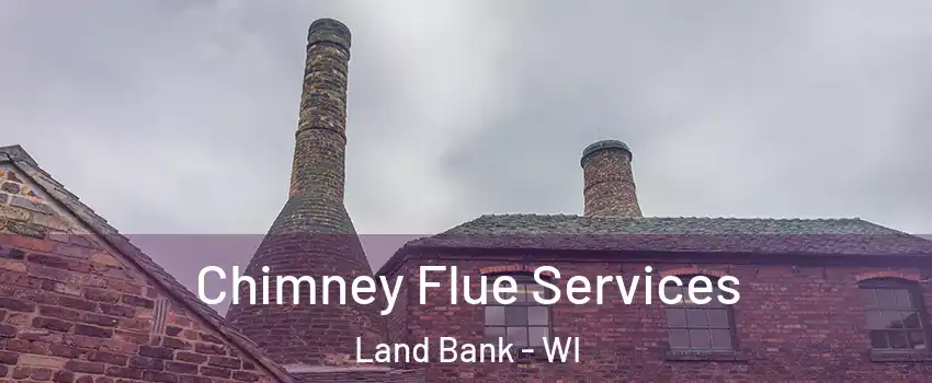 Chimney Flue Services Land Bank - WI