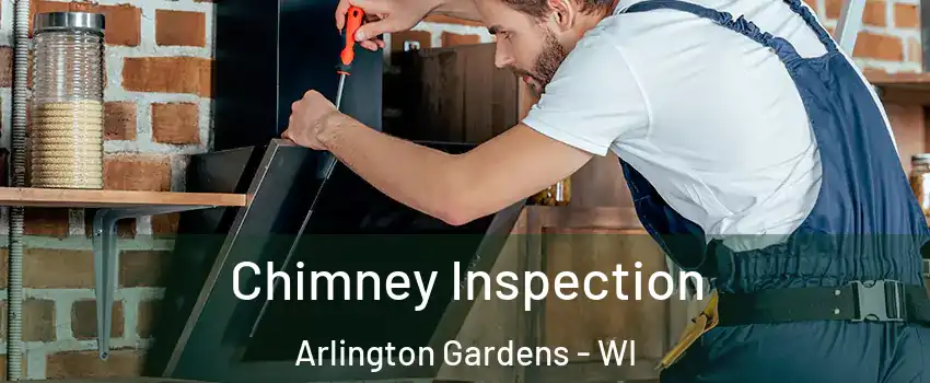 Chimney Inspection Arlington Gardens - WI