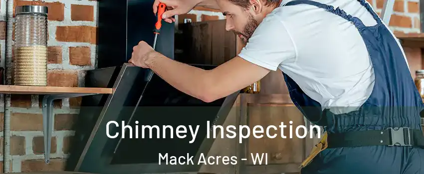 Chimney Inspection Mack Acres - WI