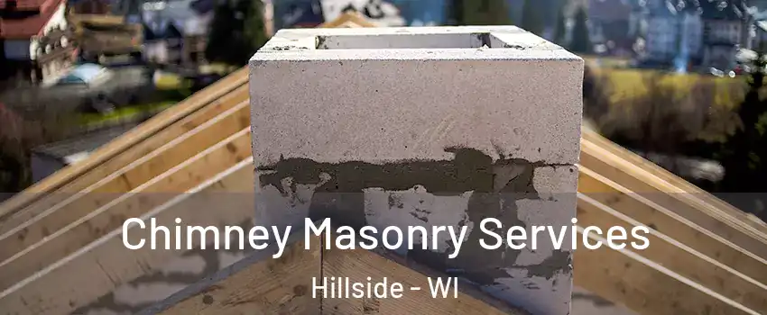 Chimney Masonry Services Hillside - WI