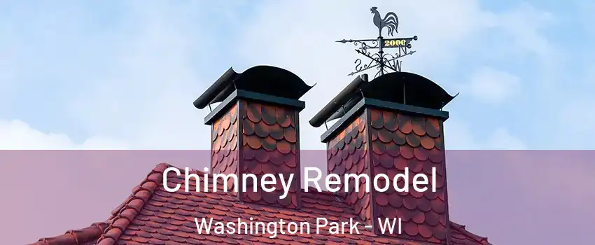 Chimney Remodel Washington Park - WI