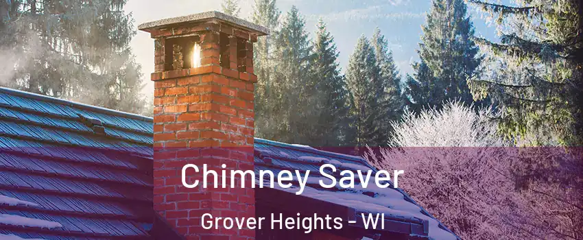 Chimney Saver Grover Heights - WI