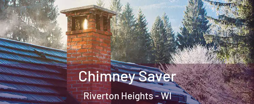 Chimney Saver Riverton Heights - WI