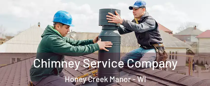 Chimney Service Company Honey Creek Manor - WI