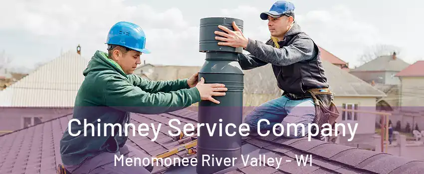 Chimney Service Company Menomonee River Valley - WI