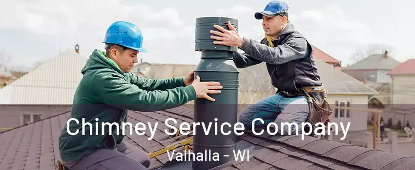 Chimney Service Company Valhalla - WI