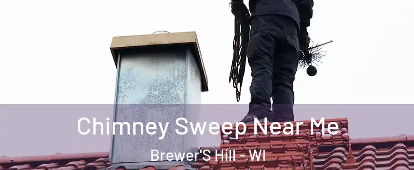 Chimney Sweep Near Me Brewer'S Hill - WI