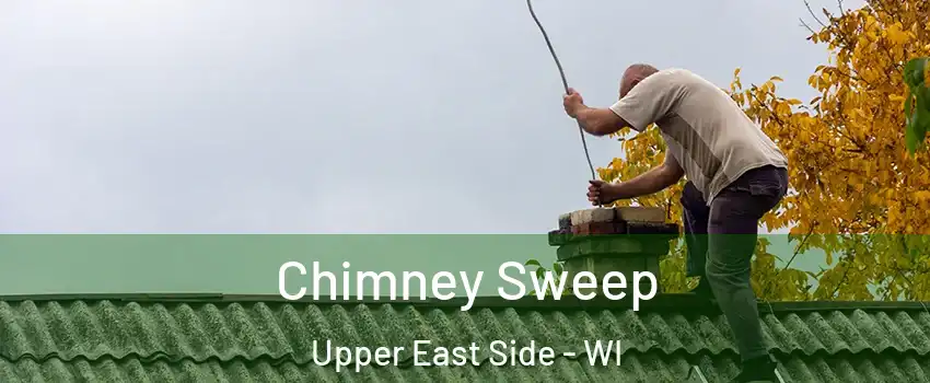 Chimney Sweep Upper East Side - WI