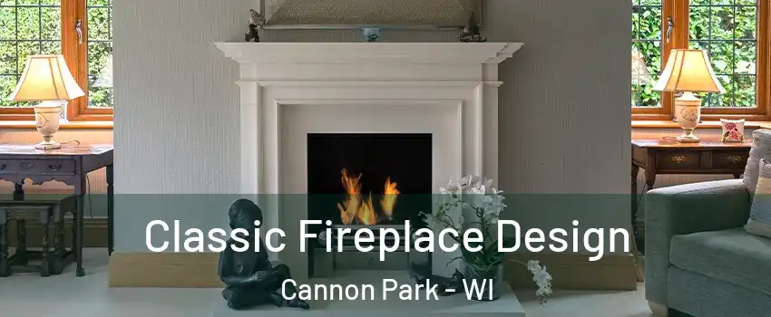 Classic Fireplace Design Cannon Park - WI