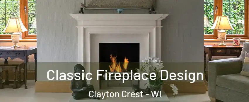 Classic Fireplace Design Clayton Crest - WI