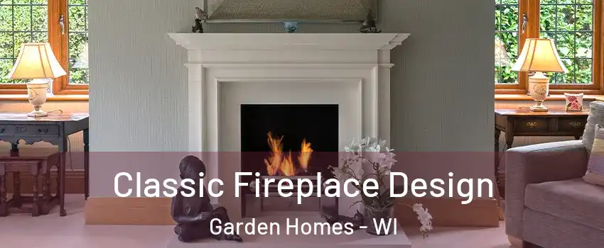 Classic Fireplace Design Garden Homes - WI