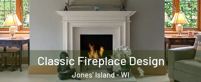 Classic Fireplace Design Jones' Island - WI