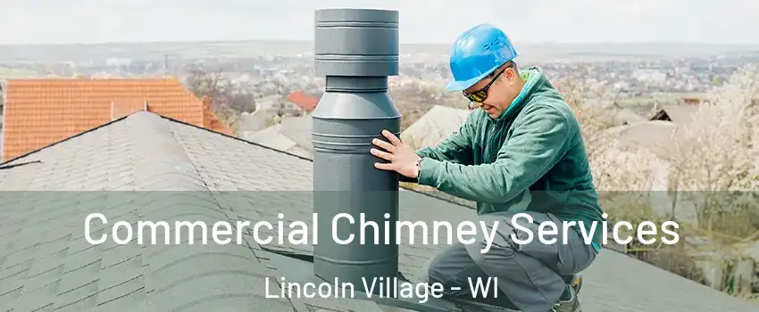 Commercial Chimney Services Lincoln Village - WI