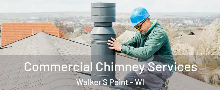 Commercial Chimney Services Walker'S Point - WI