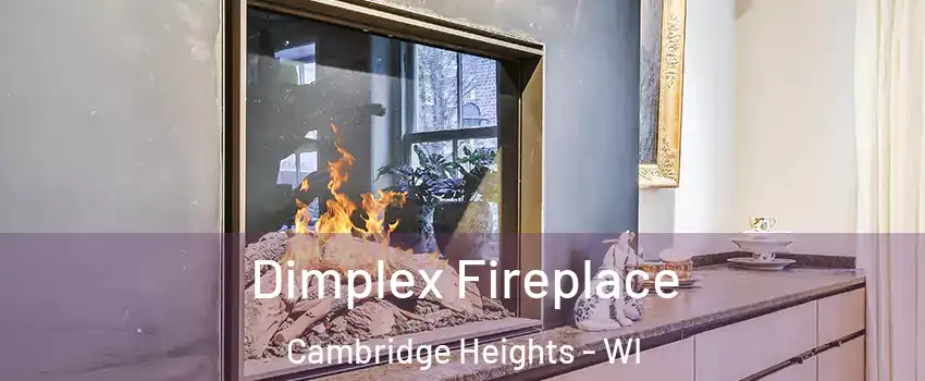 Dimplex Fireplace Cambridge Heights - WI