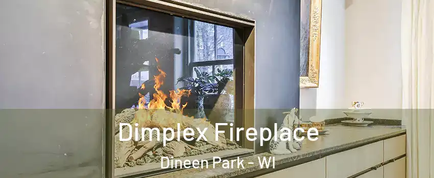 Dimplex Fireplace Dineen Park - WI