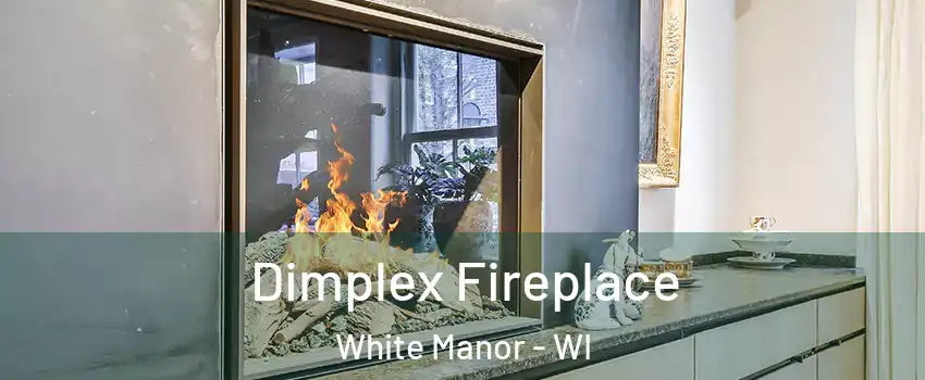 Dimplex Fireplace White Manor - WI