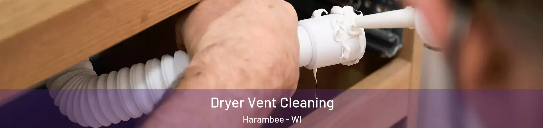 Dryer Vent Cleaning Harambee - WI