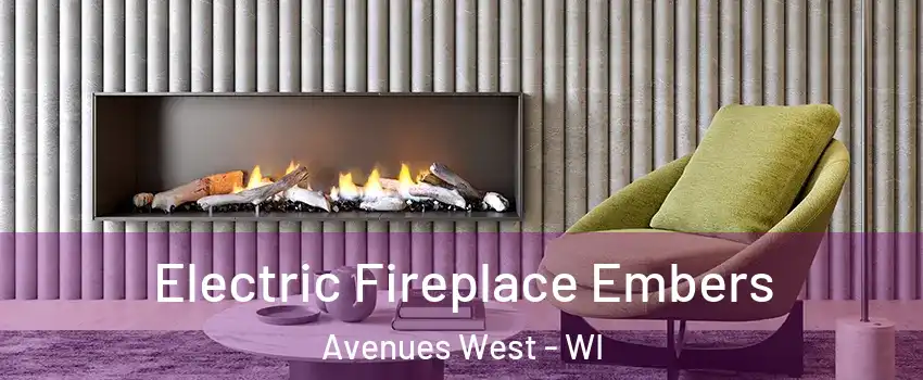 Electric Fireplace Embers Avenues West - WI