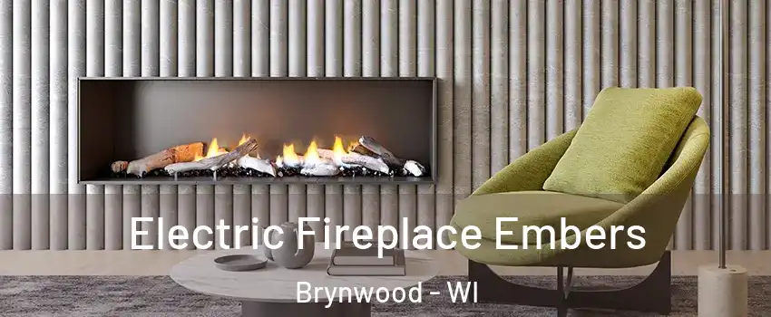 Electric Fireplace Embers Brynwood - WI