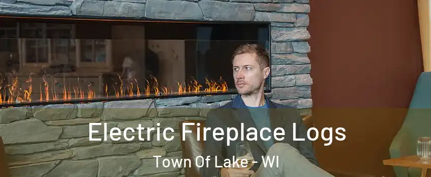 Electric Fireplace Logs Town Of Lake - WI