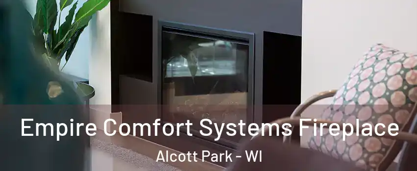 Empire Comfort Systems Fireplace Alcott Park - WI