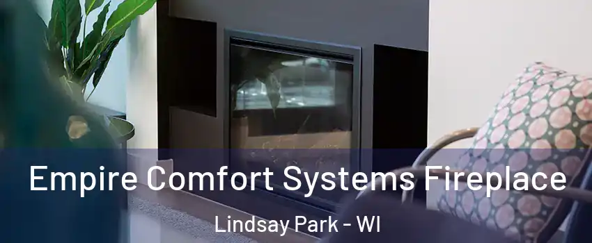 Empire Comfort Systems Fireplace Lindsay Park - WI