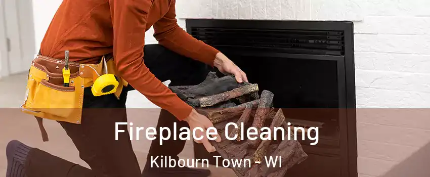 Fireplace Cleaning Kilbourn Town - WI