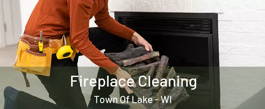 Fireplace Cleaning Town Of Lake - WI