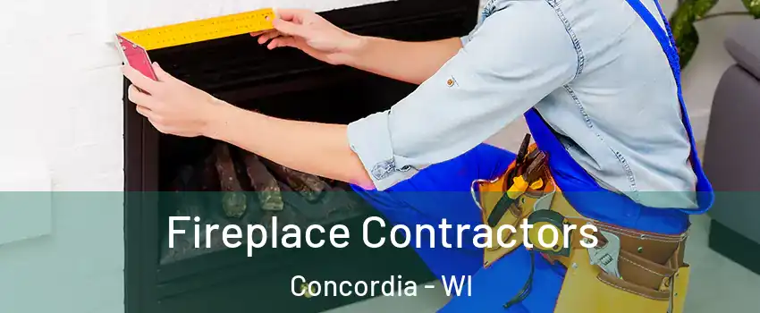 Fireplace Contractors Concordia - WI