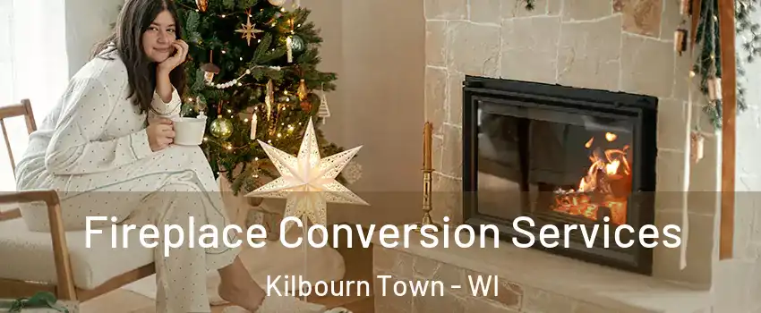 Fireplace Conversion Services Kilbourn Town - WI