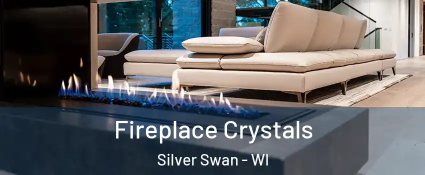 Fireplace Crystals Silver Swan - WI