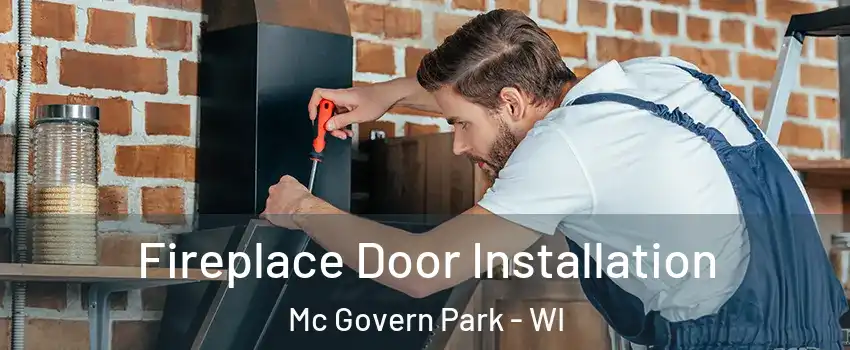 Fireplace Door Installation Mc Govern Park - WI