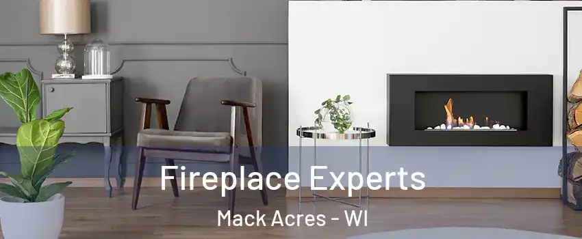 Fireplace Experts Mack Acres - WI