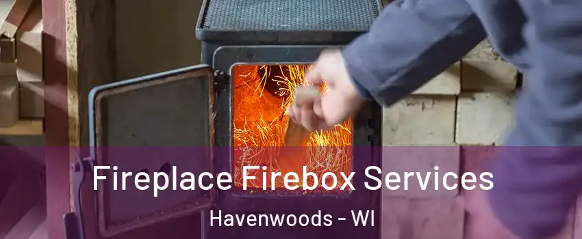 Fireplace Firebox Services Havenwoods - WI