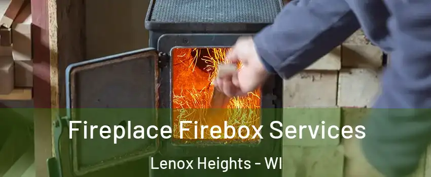 Fireplace Firebox Services Lenox Heights - WI