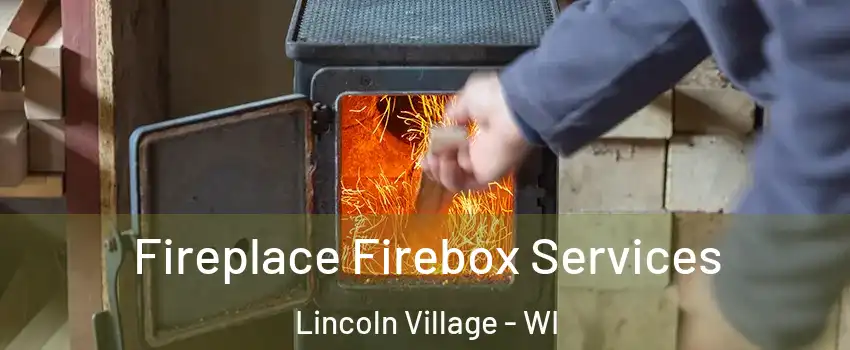 Fireplace Firebox Services Lincoln Village - WI