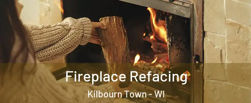 Fireplace Refacing Kilbourn Town - WI