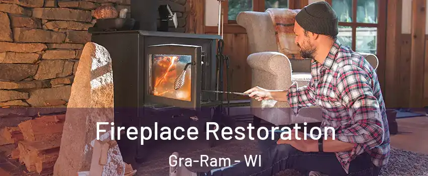 Fireplace Restoration Gra-Ram - WI