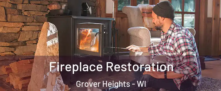 Fireplace Restoration Grover Heights - WI