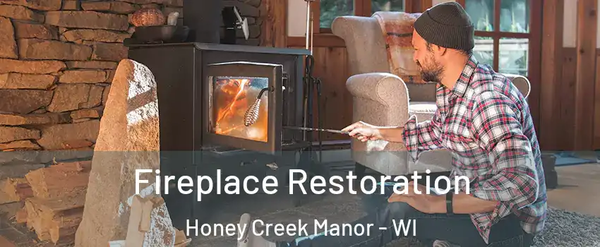 Fireplace Restoration Honey Creek Manor - WI