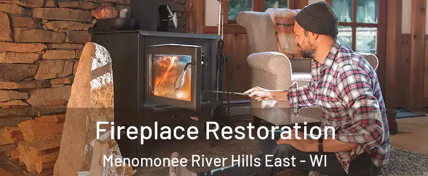 Fireplace Restoration Menomonee River Hills East - WI