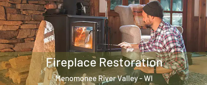 Fireplace Restoration Menomonee River Valley - WI