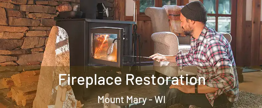 Fireplace Restoration Mount Mary - WI